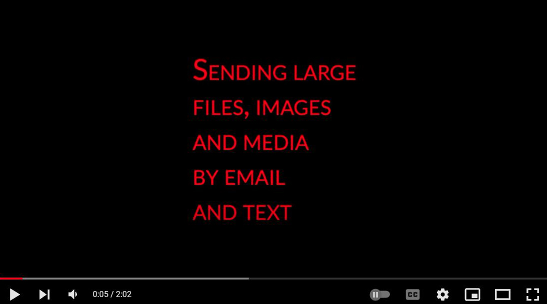 Sending large files, images and media by email and text